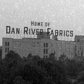 Dan River Mills. Home Of Dan River Fabrics.