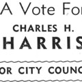 A Vote for Charles H. Harris for City Council. 1964 election card.